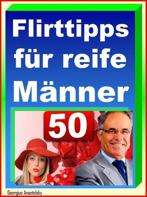 cover image of Flirttipps für reife Männer